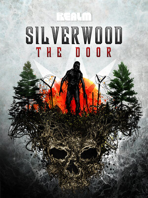 cover image of Silverwood: The Door